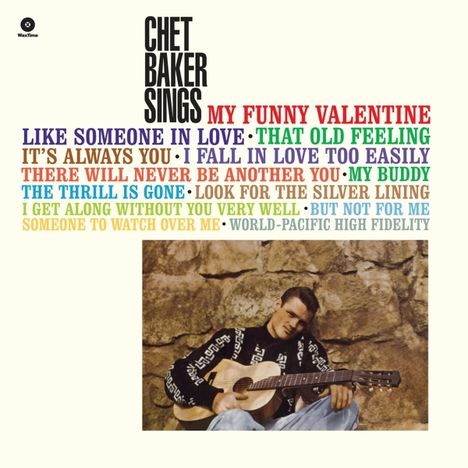 Chet Baker (1929-1988): Chet Baker Sings (remastered) (180g) (Limited Edition) (+ 2 Bonustracks) (Waxtime Edition), LP