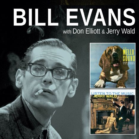 Bill Evans (Piano) (1929-1980): The Mello Sound Of Don Elliott / Listen To The Music Of Jerry Wald, CD