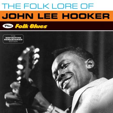 John Lee Hooker: The Folk Lore Of John Lee Hooker  /  Folk Blues + 4 Bonustracks, CD