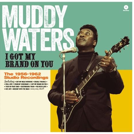 Muddy Waters: I Got My Brand On You (180g) (Limited Edition), LP