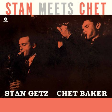 Stan Getz &amp; Chet Baker: Stan Meets Chet (remastered) (180g) (Limited-Edition), LP