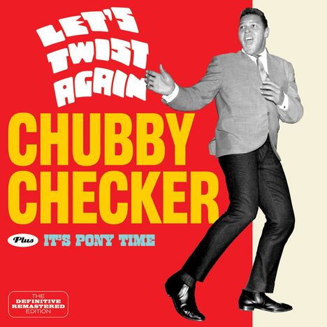 Chubby Checker: Let's Twist Again / It's Pony Time (+ 6 Bonustracks), CD