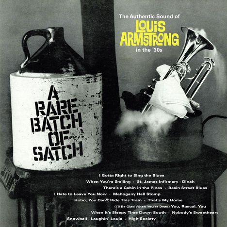 Louis Armstrong (1901-1971): A Rare Batch Of Satch, CD