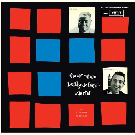 Art Tatum &amp; Buddy DeFranco: The Art Tatum-Buddy DeFranco Quartet (remastered) (180g) (Limited Edition), LP