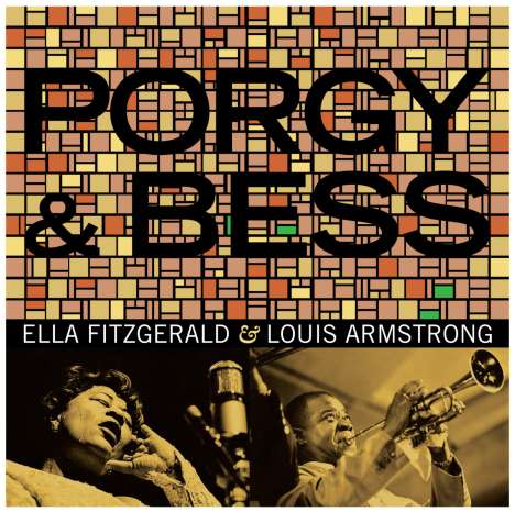 Louis Armstrong &amp; Ella Fitzgerald: Porgy &amp; Bess (180g) (Limited Edition), 2 LPs