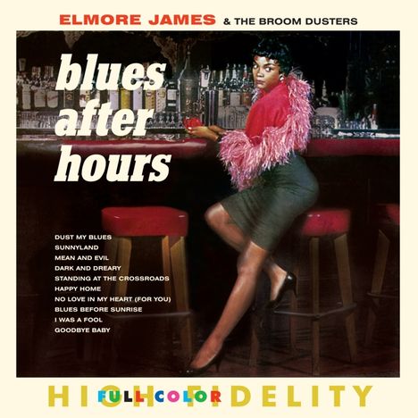 Elmore James: Blues After Hours (180g) (Limited-Edition) + 4 Bonus Tracks, LP