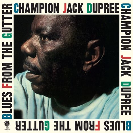 Champion Jack Dupree: Blues From The Gutter (180g) (Limited-Edition) (+2 Bonustracks), LP