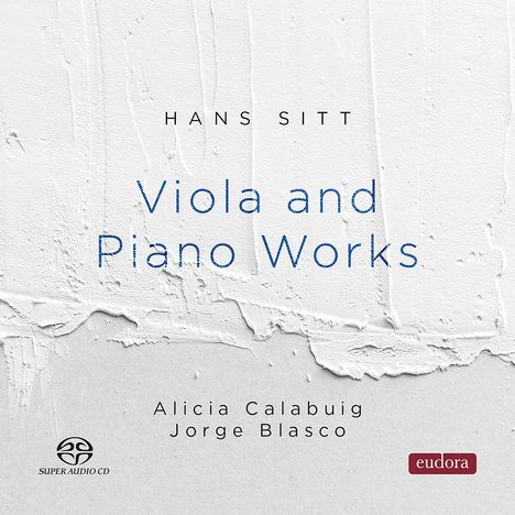 Hans Sitt (1850-1922): Werke für Viola & Klavier, Super Audio CD