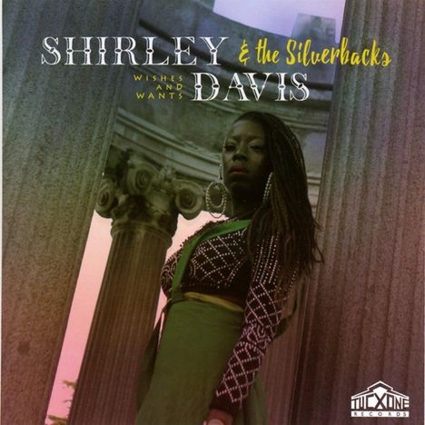 Shirley Davis: Wishes &amp; Wants, CD