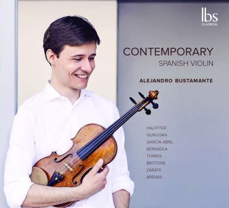 Alejandro Bustamante - Contemporary Spanish Violin, CD