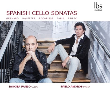 Iagoba Fanlo &amp; Pablo Amoros - Spanish Cello Sonatas, CD