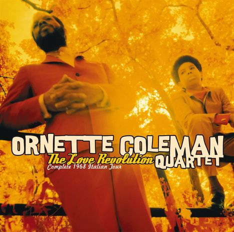 Ornette Coleman (1930-2015): The Love Revolution - Complete 1968 Italian Tour (Limited Edition), 2 CDs