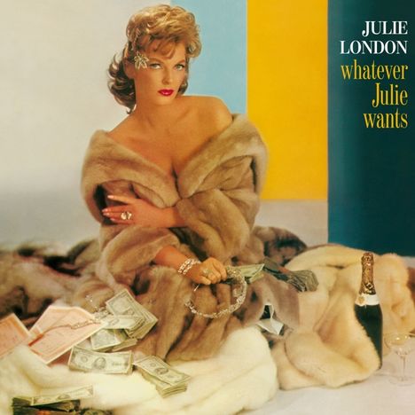 Julie London: Whatever Julie Wants (+4 Bonustracks), CD