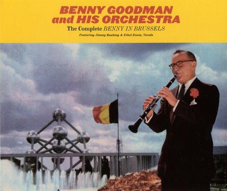 Benny Goodman (1909-1986): The Complete Benny In Brussels, 3 CDs