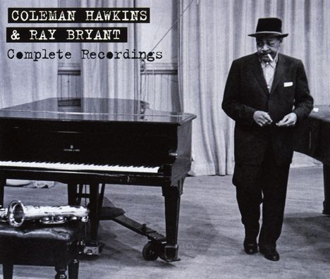 Coleman Hawkins &amp; Ray Bryant: Complete Recordings (Limited Edition), 3 CDs