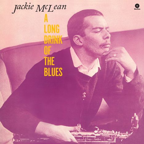 Jackie McLean (1931-2006): A Long Drink Of The Blues (remastered) (180g) (Limited-Edition), LP