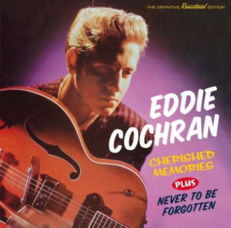 Eddie Cochran: Cherished Memories / Never To Be Forgotten + 8, CD