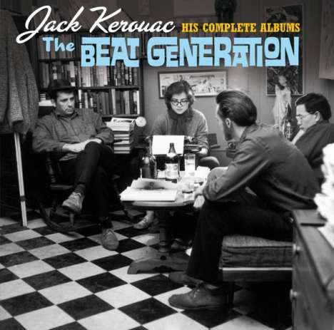 Jack Kerouac (1922-1969): The Beat Generation: His Complete Albums + 3, 3 CDs