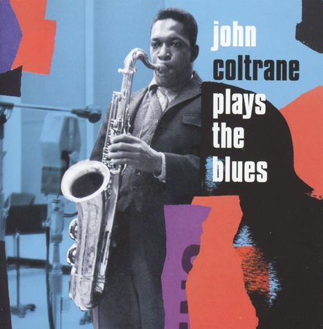 John Coltrane (1926-1967): Coltrane Plays The Blues + 13, 2 CDs