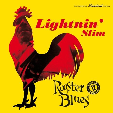 Lightnin' Slim: Rooster Blues+12 Bonus Tracks, CD