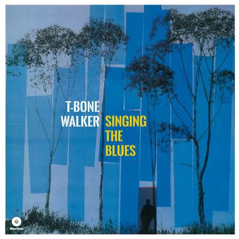 T-Bone Walker: Singing The Blues (180g) (Limited-Edition) +2 Bonus Tracks, LP