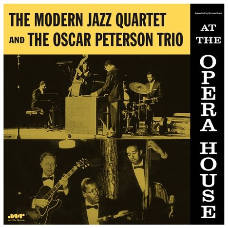 Oscar Peterson &amp; The Modern Jazz Quartet: At The Opera House (remastered) (180g) (Limited Edition), LP