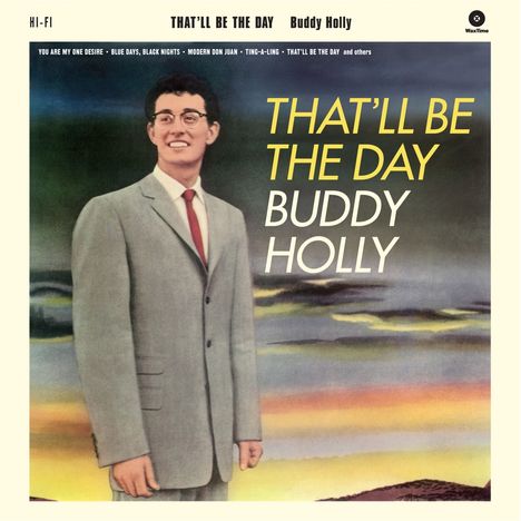 Buddy Holly: That'll Be The Day (+ 2 Bonustracks) (180g) (Limited Edition), LP