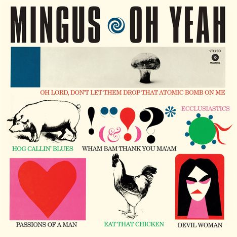 Charles Mingus (1922-1979): Oh Yeah (+ Bonustrack) (180g) (Limited-Edition), LP