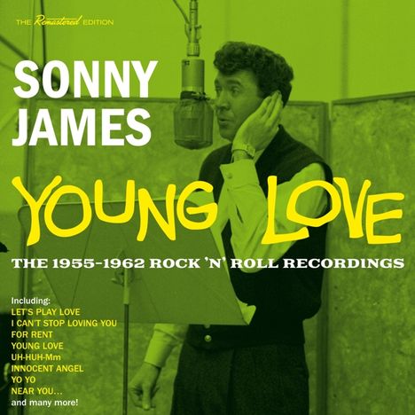 Sonny James: Young Love: The 1955 - 1962 Rock'n'Roll Recordings, CD