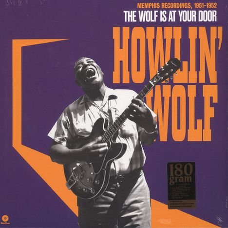 Howlin' Wolf: The Wolf Is At Your Door: Memphis Recordings, 1951-1952 (180g), LP