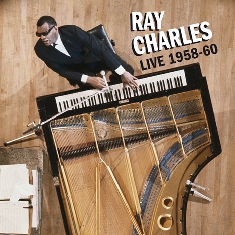 Ray Charles: Live 1958 - 1960 (+7 Bonus Tracks), 2 CDs
