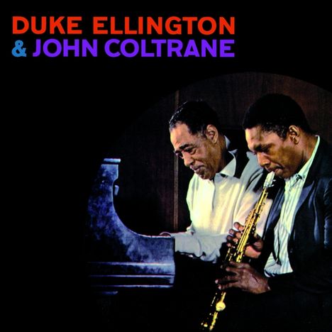 Duke Ellington &amp; John Coltrane: Duke Ellington &amp; John Coltrane + 5 Bonus Tracks, CD