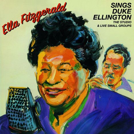Ella Fitzgerald (1917-1996): Sings Duke Ellington: The Studio &amp; Live Small Groups, 2 CDs