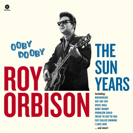 Roy Orbison: Ooby Dooby - The Sun Years (180g) (Limited-Edition), LP