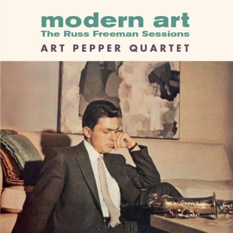 Art Pepper (1925-1982): Modern Art: The Russ Freeman Sessions, 2 CDs