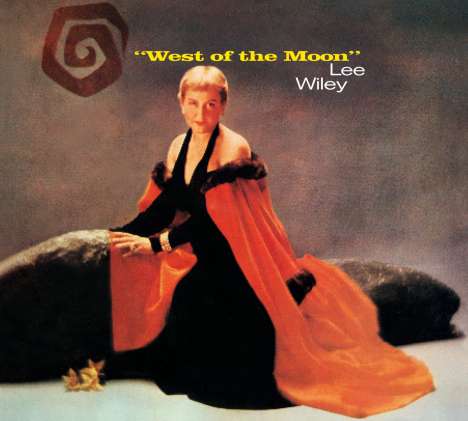 Lee Wiley (1910-1975): West Of The Moon / A Touch Of The Blues (Limited Edition), CD