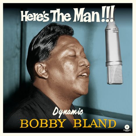 Bobby 'Blue' Bland: Here's The Man... Dynamic Bobby Bland (180g) (Limited Edition) +3 Bonus Tracks, LP