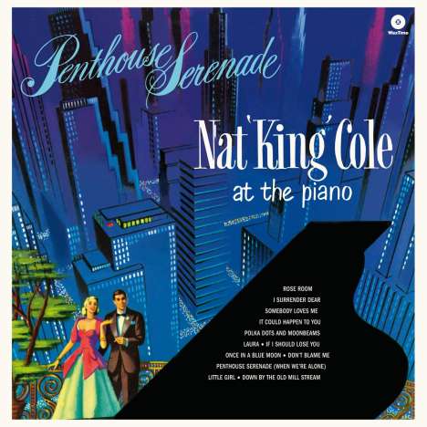 Nat King Cole (1919-1965): Penthouse Serenade (remastered) (180g) (Limited Edition) (+2 Bonustracks), LP