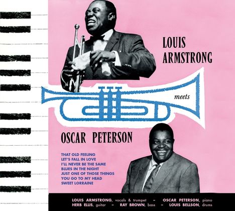 Louis Armstrong &amp; Oscar Peterson: Louis Armstrong Meets Oscar Peterson (+ 6 Bonus Tracks), CD