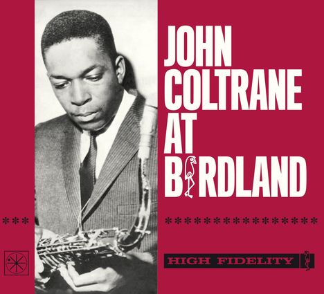 John Coltrane (1926-1967): At Birdland, CD