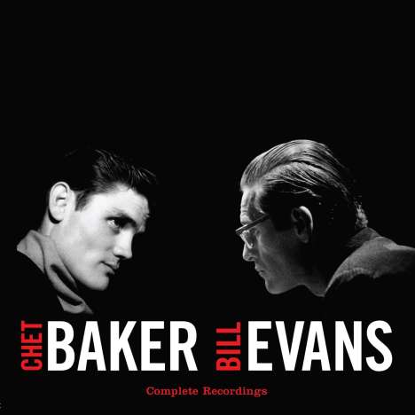 Chet Baker &amp; Bill Evans: Complete Recordings (180g), 2 LPs