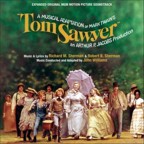 Richard M. Sherman &amp; Robert B. Sherman: Musical: Tom Sawyer (Limited Edition), 2 CDs