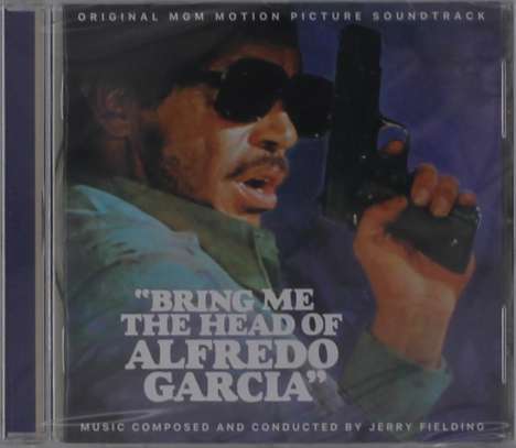 Filmmusik: Bring Me The Head Of Alfredo Garcia (D.T.:Bring mir den Kopf von Alfredo Garcia), CD