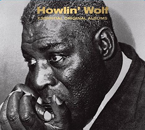 Howlin' Wolf: Essential Original Albums, 3 CDs