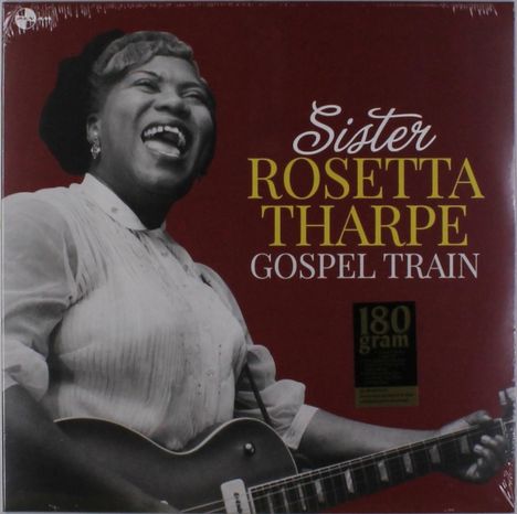 Sister Rosetta Tharpe: Gospel Train + 2 Bonus Tracks (180g) (Limited-Edition), LP
