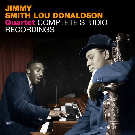 Jimmy Smith &amp; Lou Donaldson: Complete Studio Recordings +3, 2 CDs