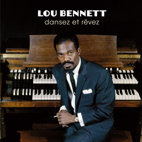 Lou Bennett: Dansez Et Revez +7 Bonus Tracks, CD