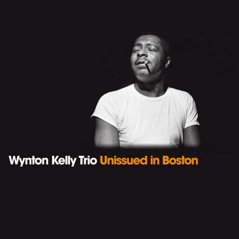 Wynton Kelly (1931-1971): Unissued In Boston (Limited-Edition), CD