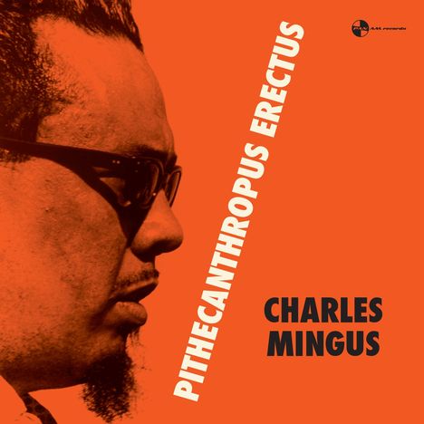 Charles Mingus (1922-1979): Pithecanthropus Erectus (remastered) (180g) (Limited Edition) (+1 Bonustrack), LP