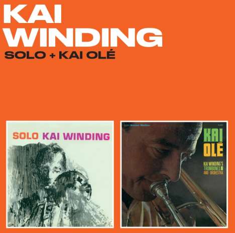 Kai Winding (1922-1983): Solo / Kai Ole, CD